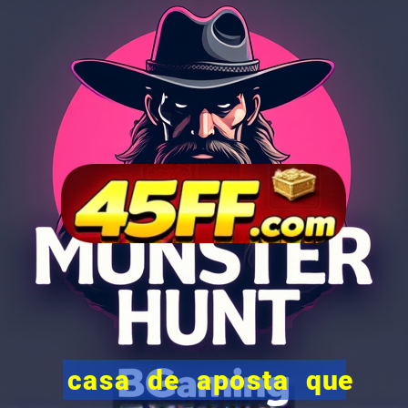 casa de aposta que paga antecipado